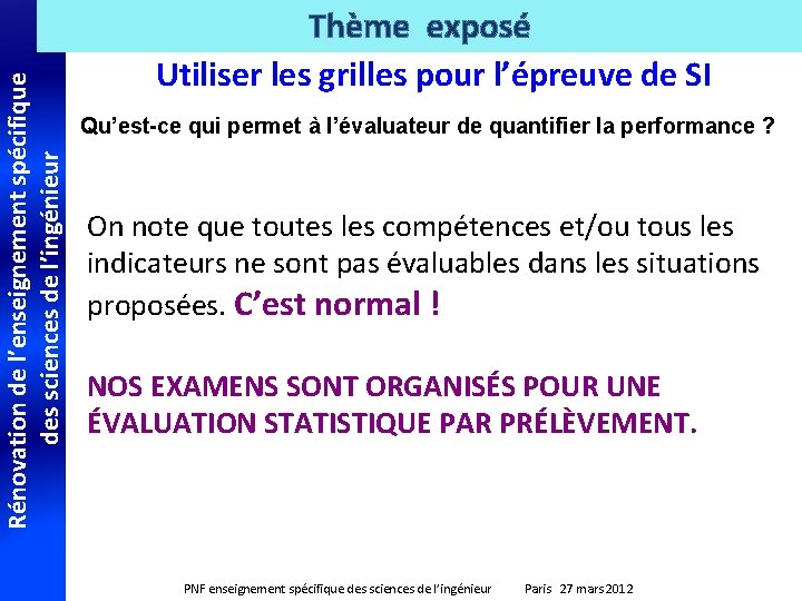 Rénovation de l’enseignement spécifique des sciences de l’ingénieur Thème exposé Utiliser les grilles pour