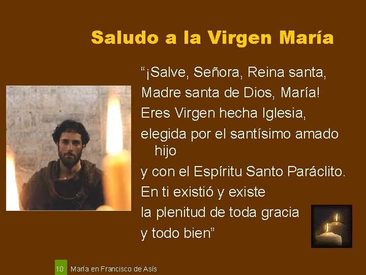 Saludo a la Virgen María “¡Salve, Señora, Reina santa, Madre santa de Dios, María!