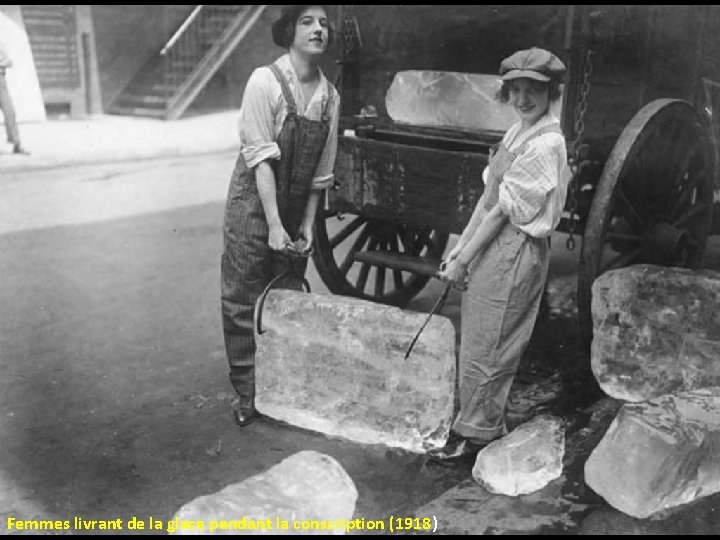 Femmes livrant de la glace pendant la conscription (1918) Femmes livrant de la glace pendant la conscription (1918)