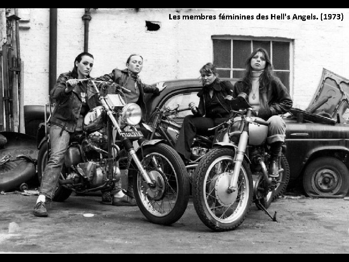 Les membres féminines des Hell's Angels. (1973) Les membres féminines des Hell's Angels. (1973)