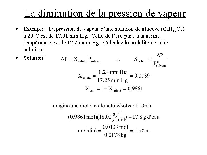 La diminution de la pression de vapeur • Exemple: La pression de vapeur d’une La diminution de la pression de vapeur • Exemple: La pression de vapeur d’une