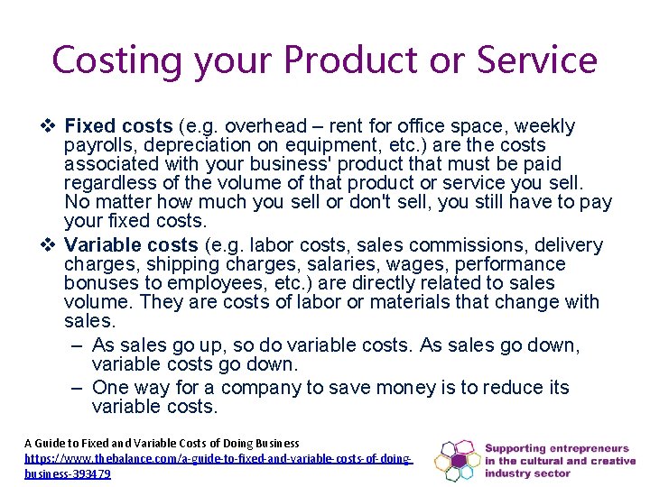 Costing your Product or Service v Fixed costs (e. g. overhead – rent for Costing your Product or Service v Fixed costs (e. g. overhead – rent for