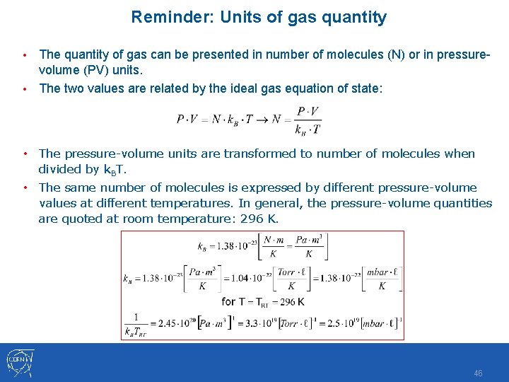 Reminder: Units of gas quantity The quantity of gas can be presented in number Reminder: Units of gas quantity The quantity of gas can be presented in number
