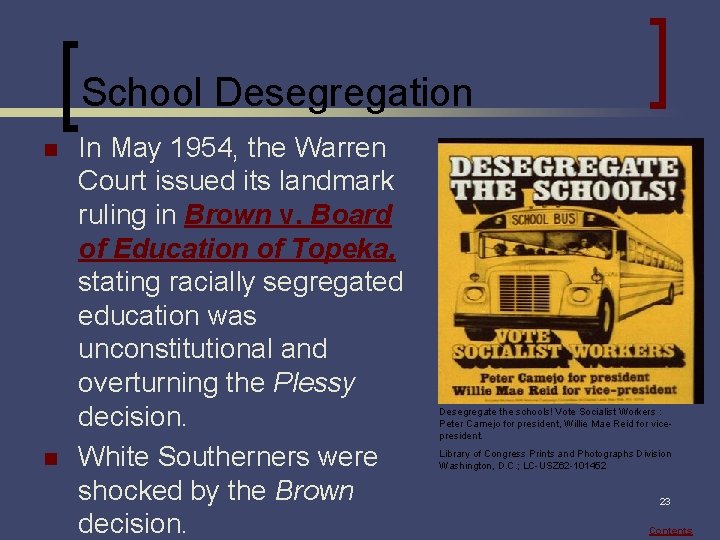 School Desegregation n n In May 1954, the Warren Court issued its landmark ruling