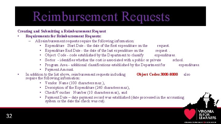 Reimbursement Requests Creating and Submitting a Reimbursement Request • Requirements for Reimbursement Requests: –