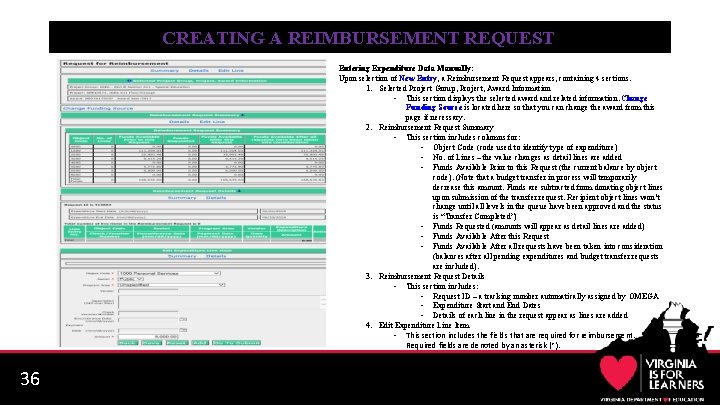 CREATING A REIMBURSEMENT REQUEST Entering Expenditure Data Manually: Upon selection of New Entry, a