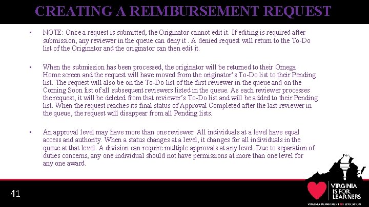 CREATING A REIMBURSEMENT REQUEST 41 • NOTE: Once a request is submitted, the Originator