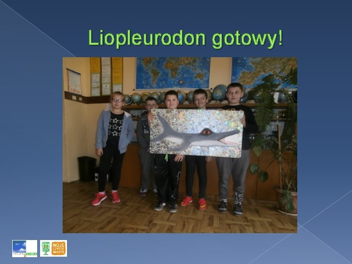 Liopleurodon gotowy! 