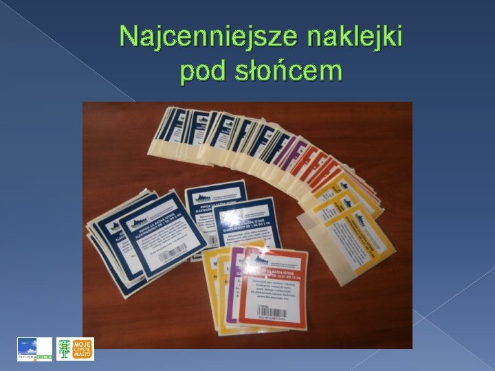 Najcenniejsze naklejki pod słońcem 