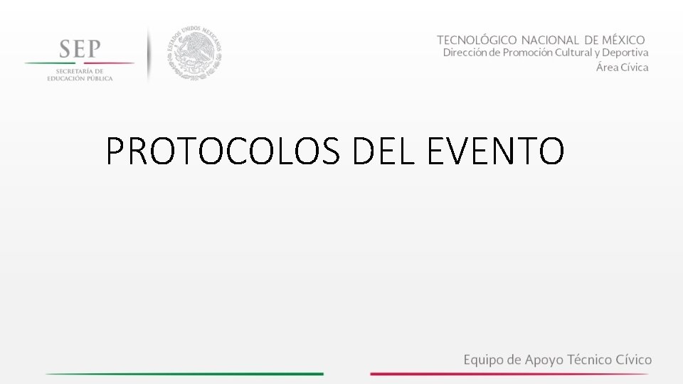 PROTOCOLOS DEL EVENTO 