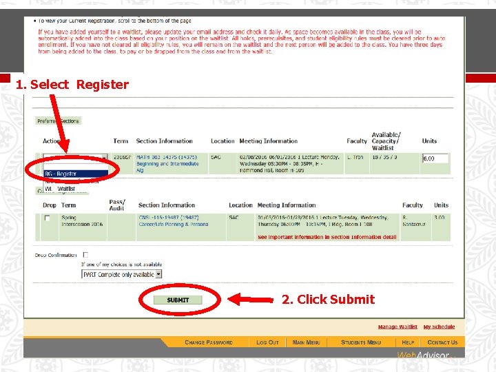 1. Select Register 2. Click Submit 