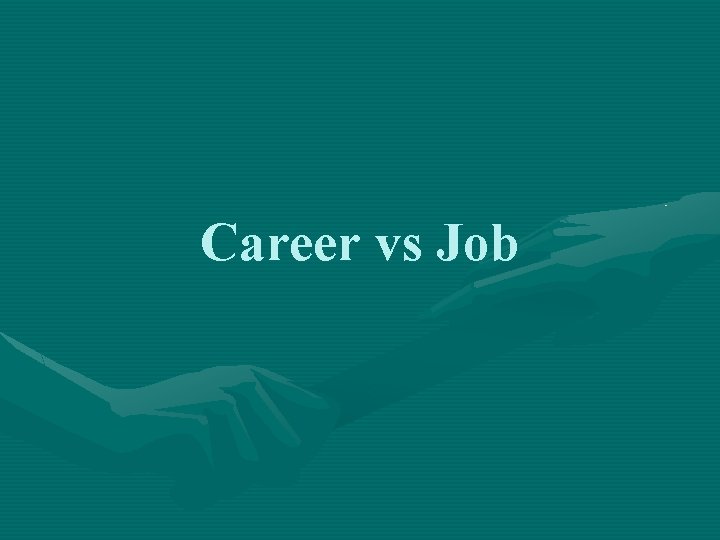 Career vs Job 