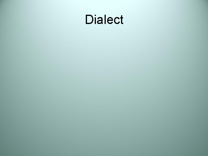 Dialect 