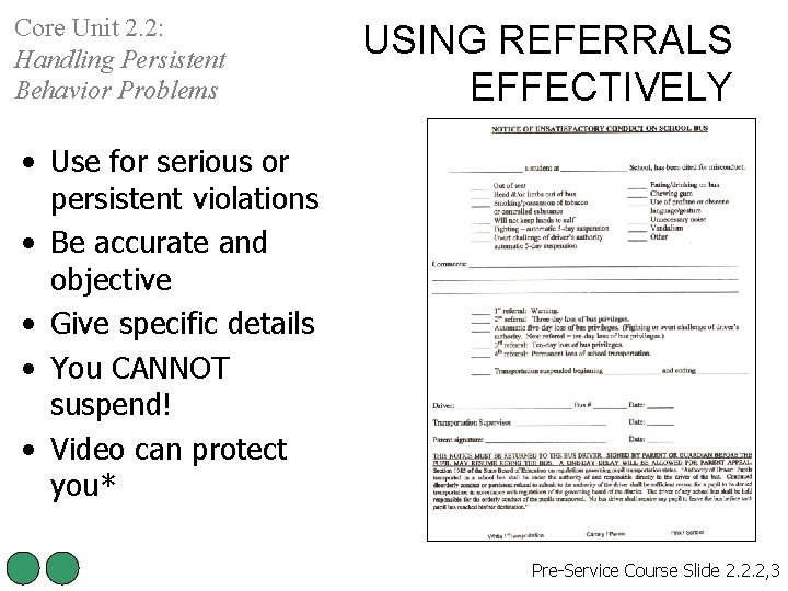 Core Unit 2. 2: Handling Persistent Behavior Problems USING REFERRALS EFFECTIVELY • Use for