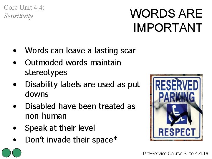 Core Unit 4. 4: Sensitivity • • • WORDS ARE IMPORTANT Words can leave