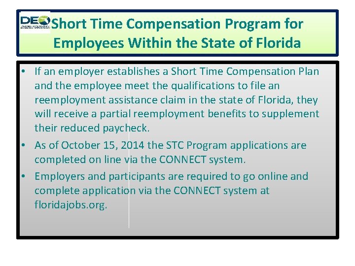 Short Time Compensation Program for Employees Within the State of Florida • If an