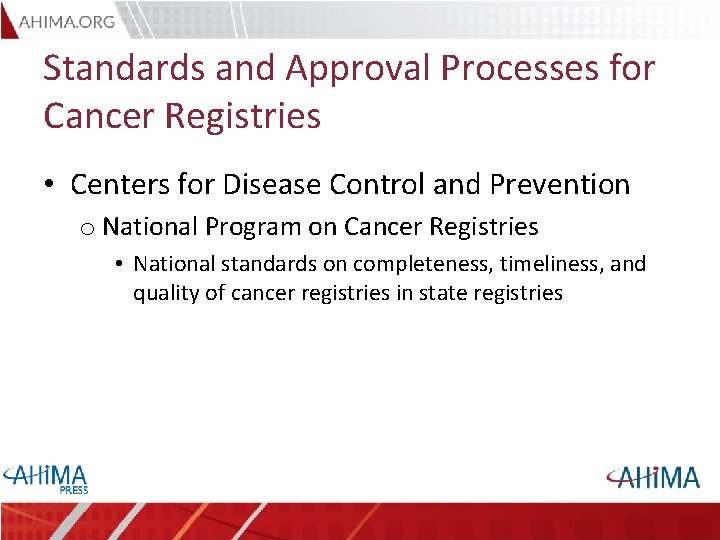 Standards and Approval Processes for Cancer Registries • Centers for Disease Control and Prevention