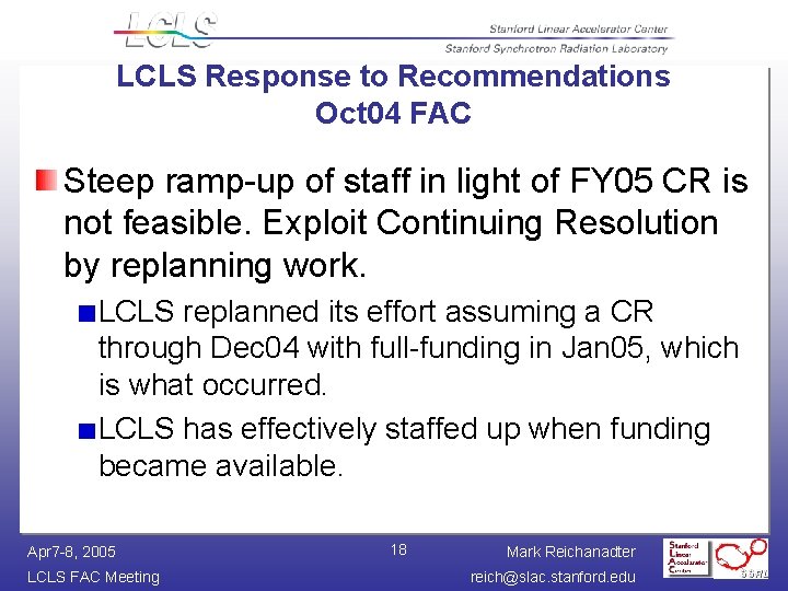 LCLS Response to Recommendations Oct 04 FAC Steep ramp-up of staff in light of