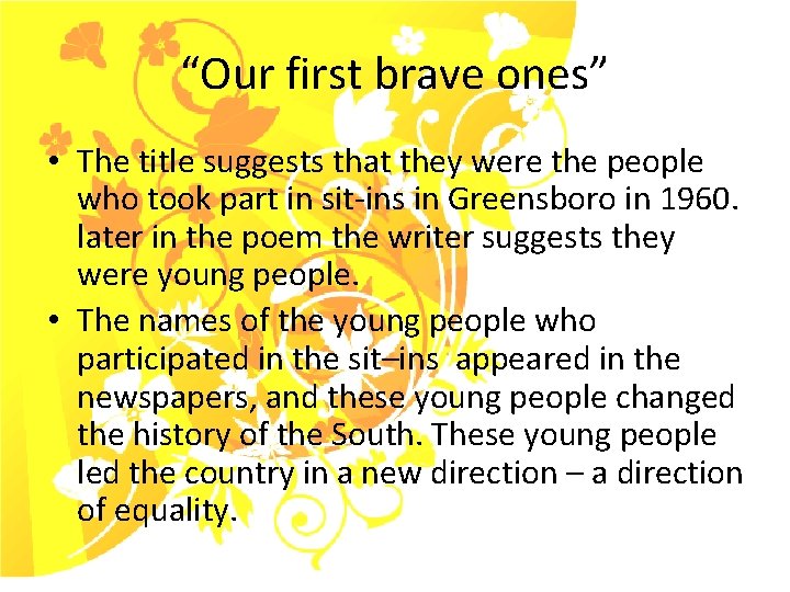 “Our first brave ones” • The title suggests that they were the people who