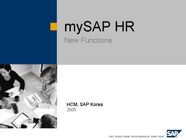my. SAP HR New Functions HCM, SAP Korea 2005 