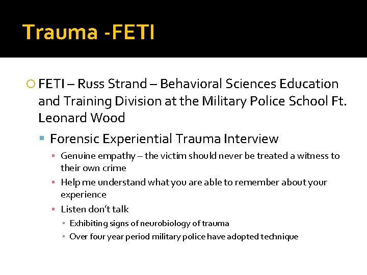 Trauma -FETI – Russ Strand – Behavioral Sciences Education and Training Division at the