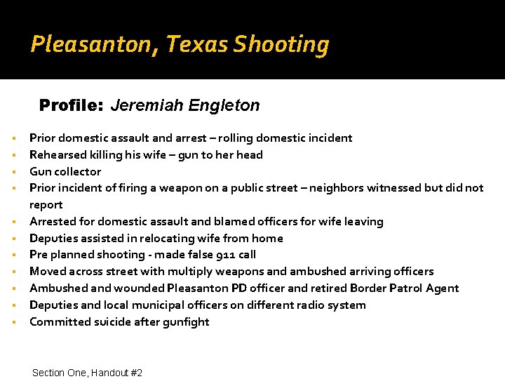 Pleasanton, Texas Shooting Profile: Jeremiah Engleton Prior domestic assault and arrest – rolling domestic
