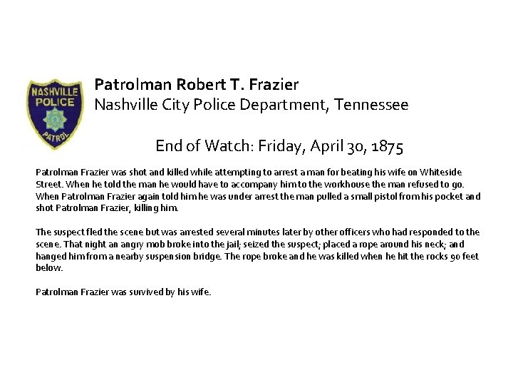 Patrolman Robert T. Frazier Nashville City Police Department, Tennessee End of Watch: Friday, April