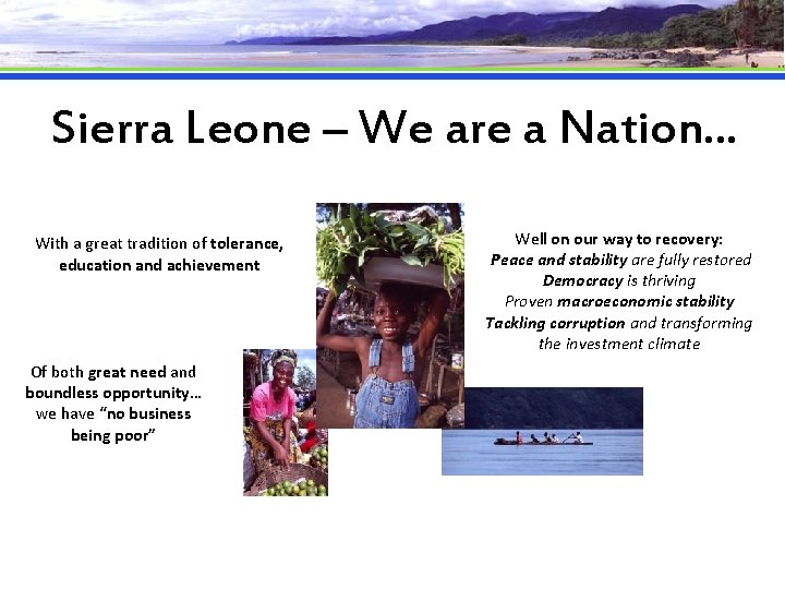 Sierra Leone – We are a Nation. . . With a great tradition of