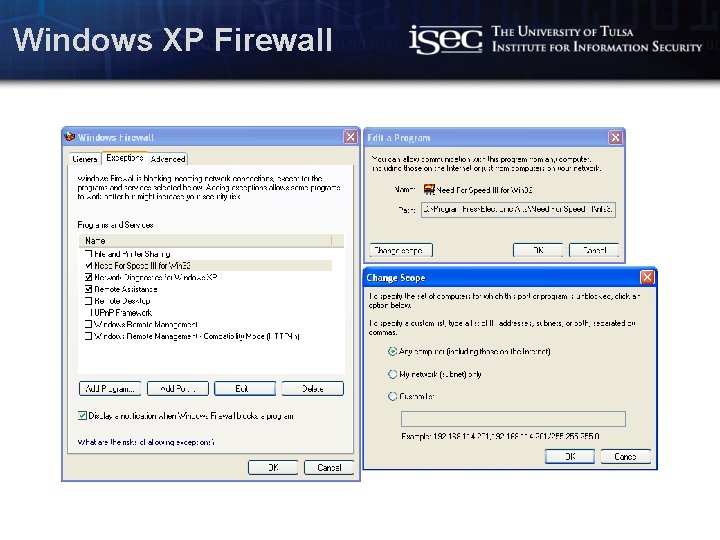 Windows XP Firewall Computer Science / www. isec. utulsa. edu 