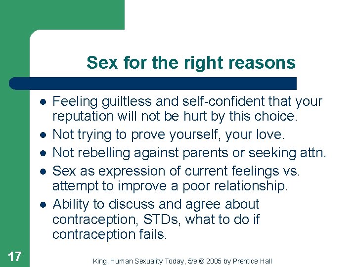 Sex for the right reasons l l l 17 Feeling guiltless and self-confident that