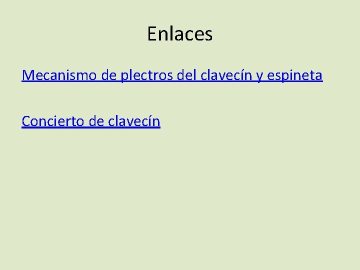 Enlaces Mecanismo de plectros del clavecín y espineta Concierto de clavecín 