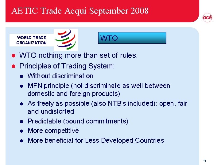 AETIC Trade Acqui September 2008 WORLD TRADE ORGANIZATION WTO nothing more than set of