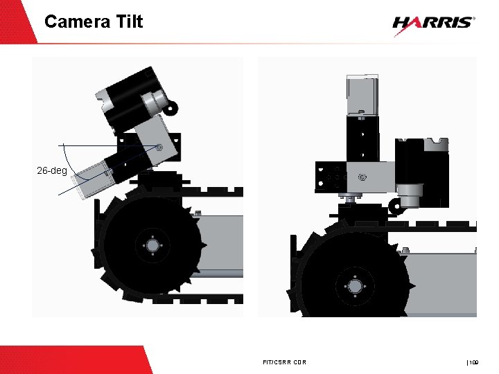 Camera Tilt 26 -deg FIT/CSRR CDR | 109 