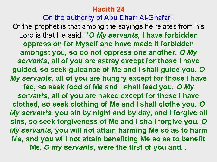 Hadith 24 On the authority of Abu Dharr Al-Ghafari, Of the prophet is that