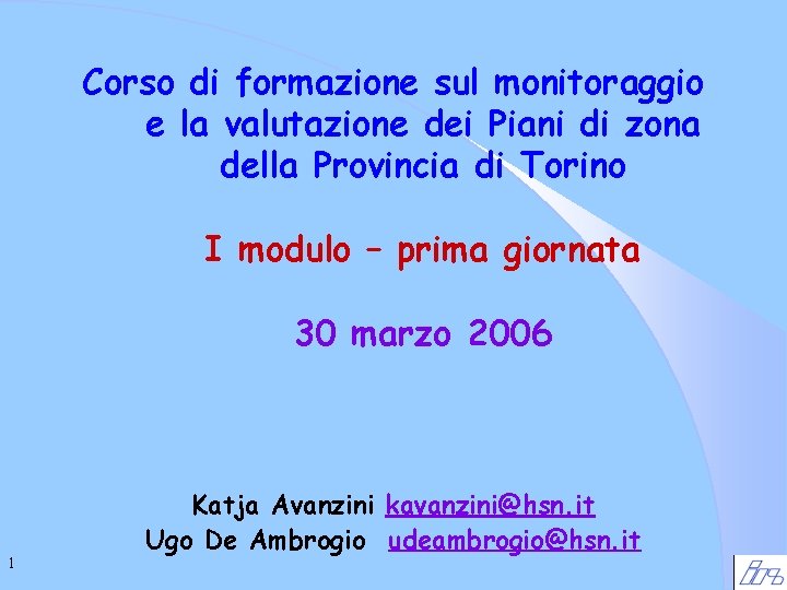 Corso di formazione sul monitoraggio e la valutazione dei Piani di zona della Provincia