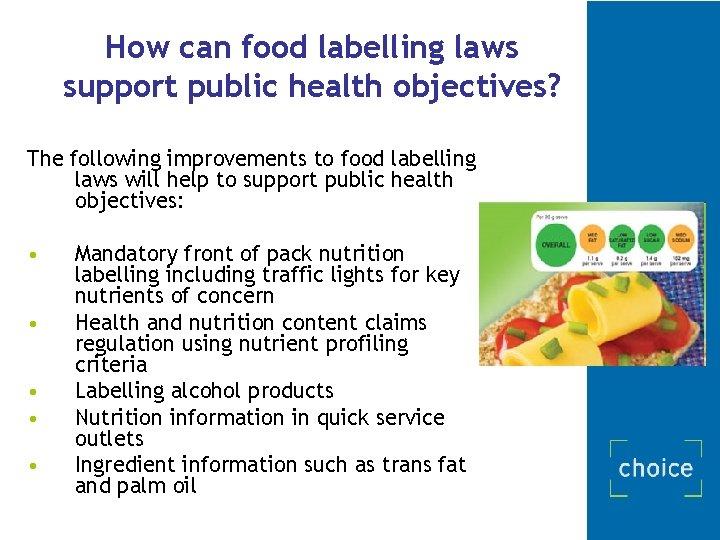 How can food labelling laws support public health objectives? The following improvements to food