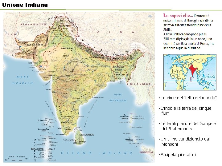 Unione Indiana • Le cime del “tetto del mondo” • L’Indo e la terra