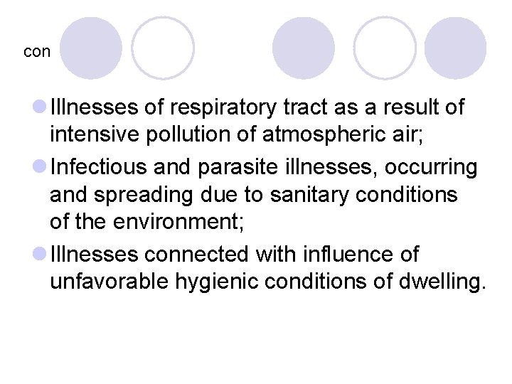 con l Illnesses of respiratory tract as a result of intensive pollution of atmospheric con l Illnesses of respiratory tract as a result of intensive pollution of atmospheric