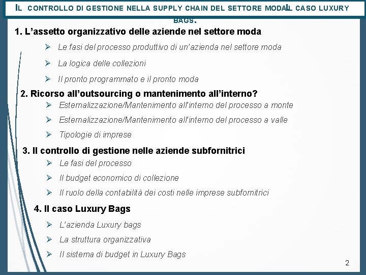 IL CONTROLLO DI GESTIONE NELLA SUPPLY CHAIN DEL SETTORE MODAI. L CASO LUXURY BAGS.
