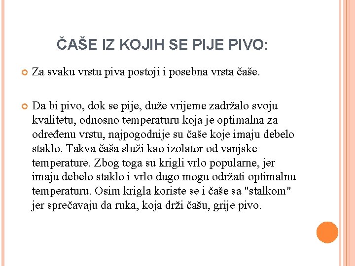 ČAŠE IZ KOJIH SE PIJE PIVO: Za svaku vrstu piva postoji i posebna vrsta