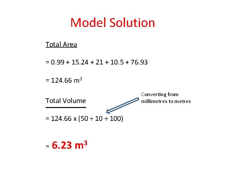 Model Solution Total Area = 0. 99 + 15. 24 + 21 + 10.