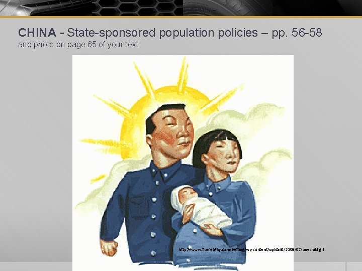 CHINA - State-sponsored population policies – pp. 56 -58 and photo on page 65