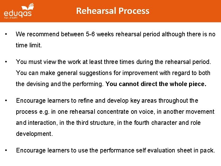 Rehearsal Process • We recommend between 5 -6 weeks rehearsal period although there is