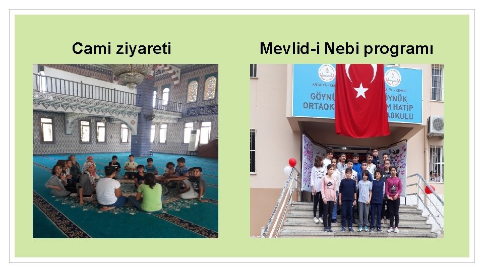 Cami ziyareti Mevlid-i Nebi programı 