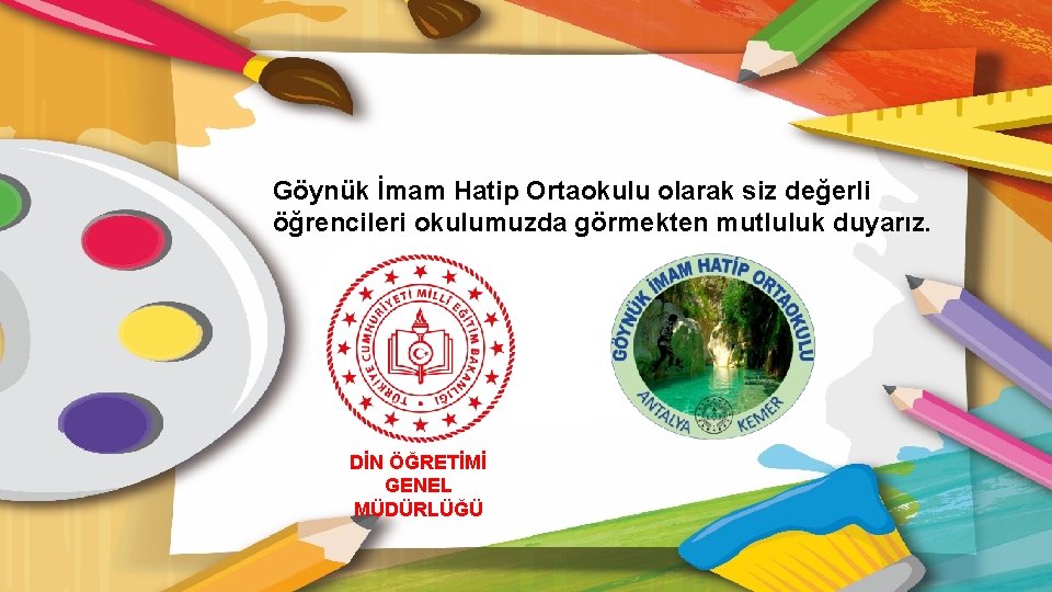 Göynük İmam Hatip Ortaokulu olarak siz değerli öğrencileri okulumuzda görmekten mutluluk duyarız. DİN ÖĞRETİMİ