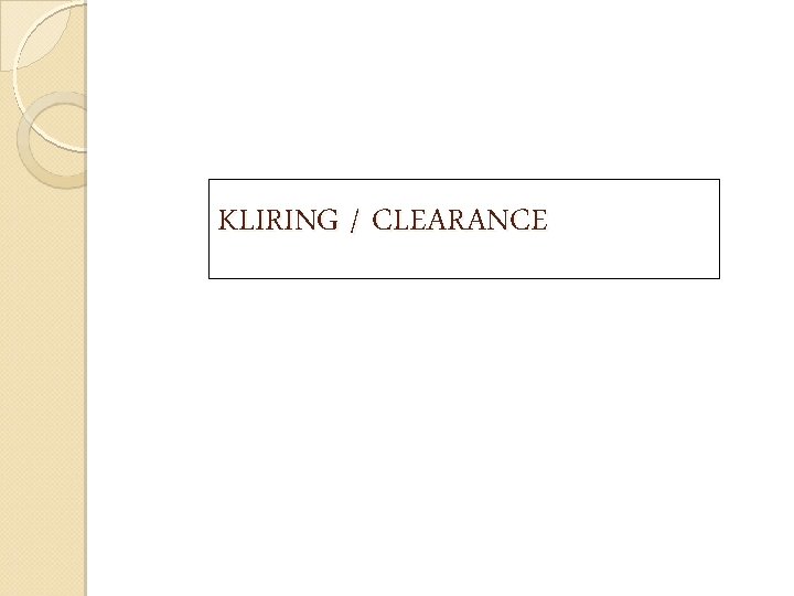 KLIRING / CLEARANCE 