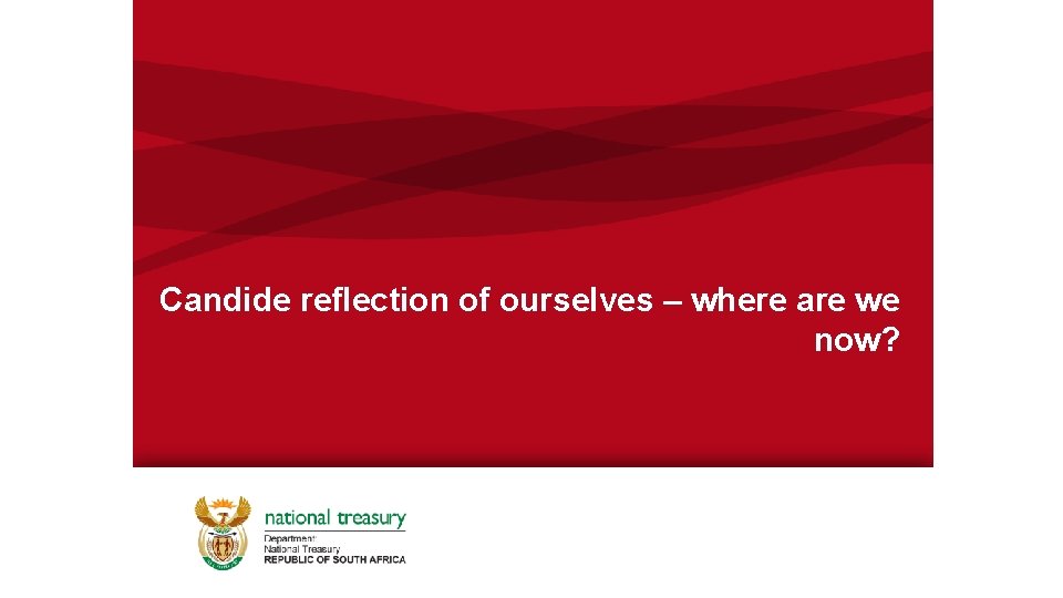 Candide reflection of ourselves – where are we now? 