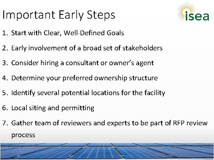 Important Early Steps 1. Start with Clear, Well-Defined Goals 2. Early involvement of a