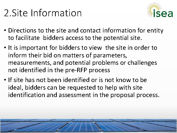 2. Site Information • Directions to the site and contact information for entity to
