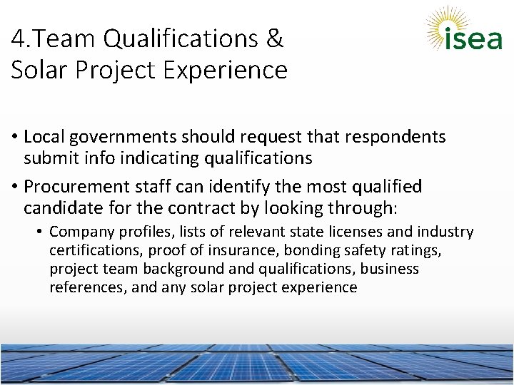 4. Team Qualifications & Solar Project Experience • Local governments should request that respondents